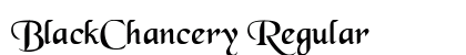 BlackChancery Regular Preview