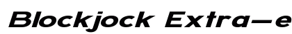 Blockjock Extra-expanded Italic Preview