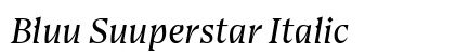 Bluu Suuperstar Italic Preview