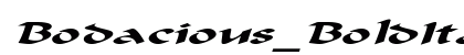 Bodacious_BoldItalic Normal Font Preview