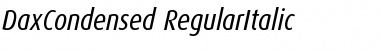 DaxCondensed-RegularItalic Regular Font