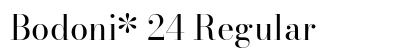Bodoni* 24 Regular Preview