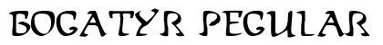 Bogatyr Regular Font Preview