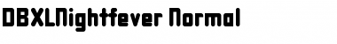 DBXLNightfever Normal Font