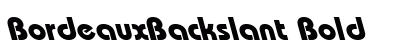 BordeauxBackslant Bold Font BordeauxBackslant Bold Font Preview