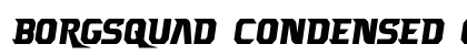Borgsquad Condensed Condensed preview