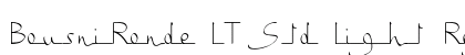 BousniRonde LT Std Light Regular Font Preview