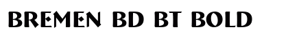 Bremen Bd BT Bold font free download