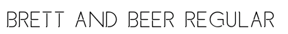 Brett and Beer Regular font free download