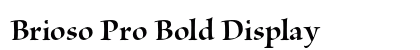 Brioso Pro Bold Display Preview