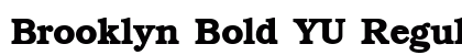 Brooklyn Bold YU Regular Font Preview