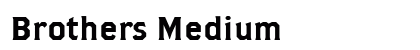 Brothers Medium Font Brothers Medium Font Preview