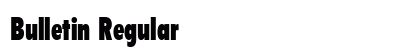 Bulletin Regular font free download