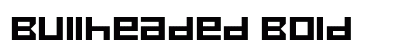 Bullheaded Bold font free download