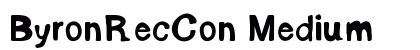 ByronRecCon Medium font free download