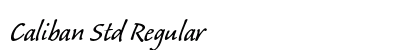 Caliban Std Regular (OpenType) Font Preview