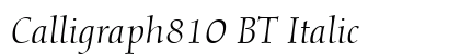 Calligraph810 BT Italic Font Preview