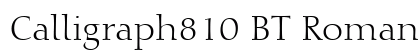 Calligraph810 BT Roman Font Preview
