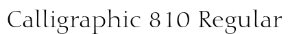 Calligraphic 810 Regular Font Preview