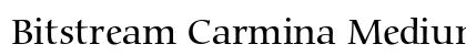 Bitstream Carmina Medium Preview