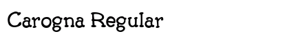 Carogna Regular Font Preview