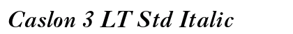 Caslon 3 LT Std Italic Preview