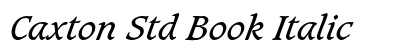 Caxton Std Book Italic font free download