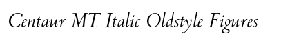 Centaur MT Italic Oldstyle Figures Preview