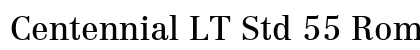 Centennial LT Std 55 Roman font free download