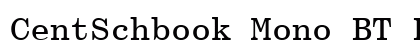 CentSchbook Mono BT Regular font free download