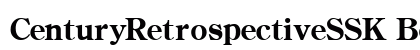 CenturyRetrospectiveSSK Bold font free download