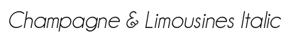 Champagne & Limousines Italic Font Champagne & Limousines Italic Font Preview