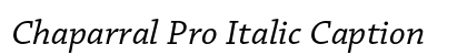 Chaparral Pro Italic Caption font free download