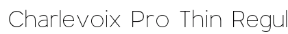 Charlevoix Pro Thin Regular font free download