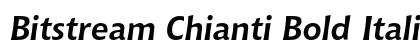 Bitstream Chianti Bold Italic font free download
