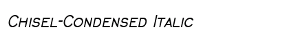 Chisel-Condensed Italic Preview