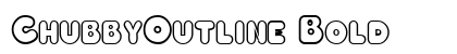 ChubbyOutline Bold Preview