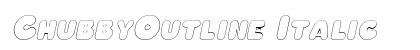 ChubbyOutline Italic Preview
