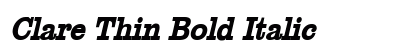 Clare Thin Bold Italic preview Clare Thin Bold Italic preview