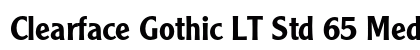 Clearface Gothic LT Std 65 Medium font free download