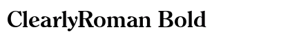 ClearlyRoman Bold Preview