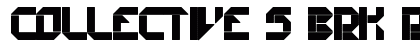 Collective S BRK Regular Font Preview