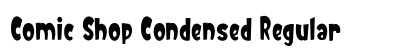 Comic Shop Condensed Regular font free download