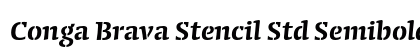 Conga Brava Stencil Std Semibold Preview
