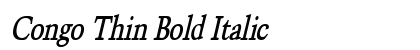 Congo Thin Bold Italic preview Congo Thin Bold Italic preview