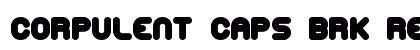 Corpulent Caps BRK Regular Font Preview