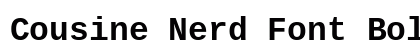 Cousine Nerd Font Bold Preview