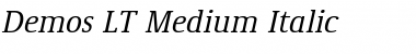Demos LT Medium Italic Font
