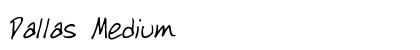 Dallas Medium Font Preview
