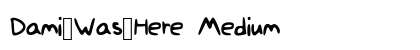 Dami_Was_Here Medium Font Preview